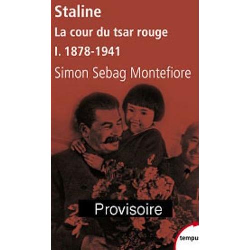 Staline Tome 1 - La Cour Du Tsar Rouge - 1878-1941   de Montefiore Simon Sebag  Format Poche 