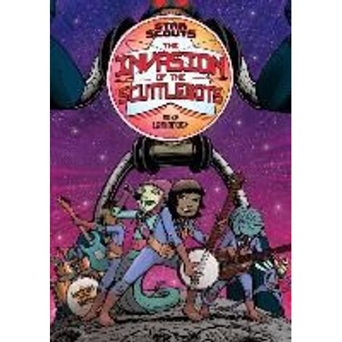 Star Scouts: The Invasion Of The Scuttlebots    Format Broch 