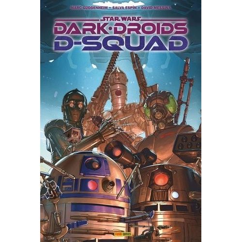 Star Wars - Dark Droids - D-Squad    Format Album 