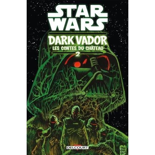 Star Wars - Dark Vador : Les Contes Du Chteau Tome 2   de Collectif  Format Album 