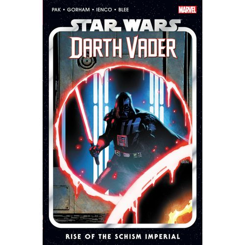 Star Wars: Darth Vader By Greg Pak Vol. 9 - Rise Of The Schism Imperial    Format Broch 