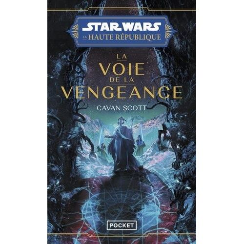 Star Wars - La Haute Rpublique - Tome 5 - La Voie De La Vengeance    Format Poche 