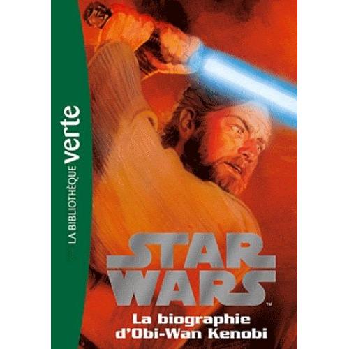 Star Wars Tome 3 - La Biographie D'obi-Wan Kenobi    Format Poche 