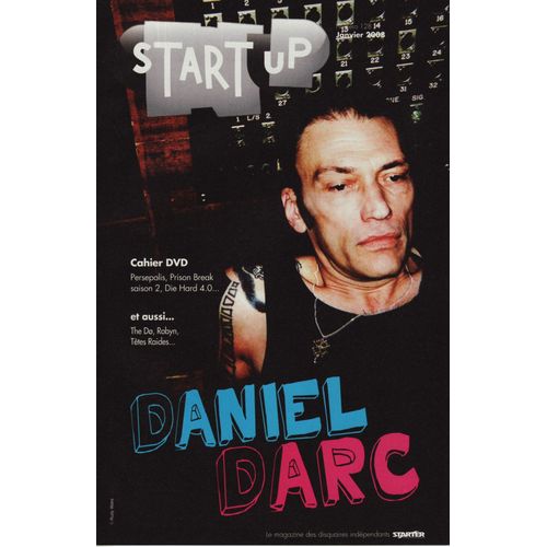 Start Up / 01-2008 N128 : Daniel Darc (2p) - Jack Penate (1/2p) - Robyn (1p) - The Do (1/2p)