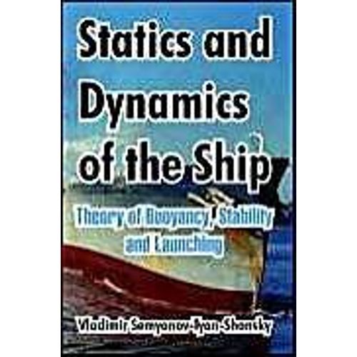Statics And Dynamics Of The Ship    Format Broch 