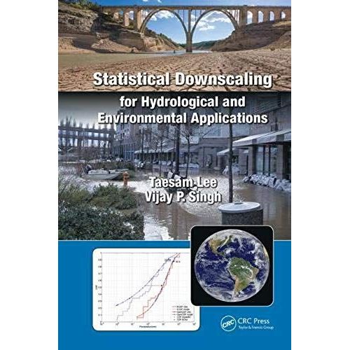 Statistical Downscaling For Hydrological And Environmental Applications    Format Reli 