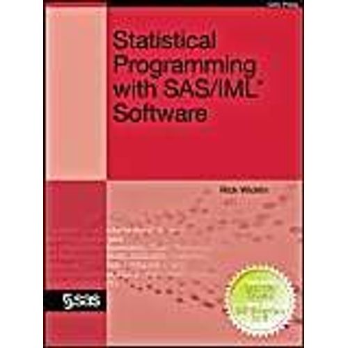 Statistical Programming With Sas/Iml Software    Format Broch 