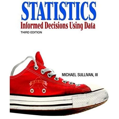 Statistics: Informed Decisions Using Data (3rd (Third) Edition)   de Michael Sullivan  Format Broch 