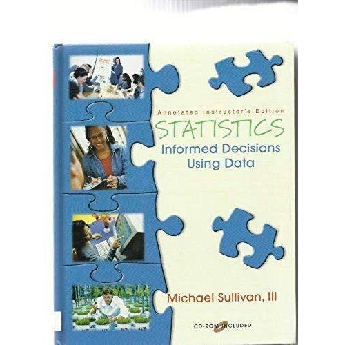 Statistics - Informed Decisions Using Data   de III MICHAEL SULLIVAN  Format Broch 