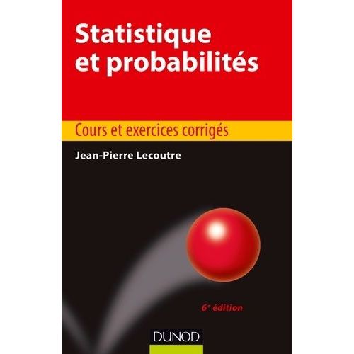 Statistique Et Probabilits - Cours Et Exercices Corrigs    Format Grand Format 