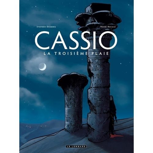 Cassio - Tome 3 - La Troisime Plaie    Format Album 