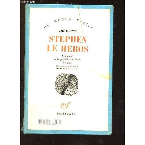 Stephen Le Heros. Fragment De La Premiere Partie De Dedalus.   de james joyce