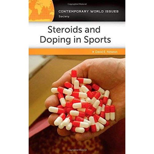 Steroids And Doping In Sports: A Reference Handbook   de David Newton 