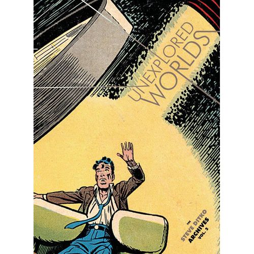 Unexplored Worlds: The Steve Ditko Archives Vol. 2   de Steve Ditko  Format Reli 
