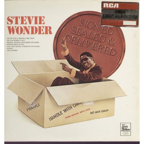 Signed Sealed & Delivered : Never Had A Dream Come True, We Can Work It Out, Heaven Help Us All, Sugar, Don't Wonder Why, Anything You Want Me To Do, Joy, I Gotta Have A Song, Something To Say.... - Stevie Wonder