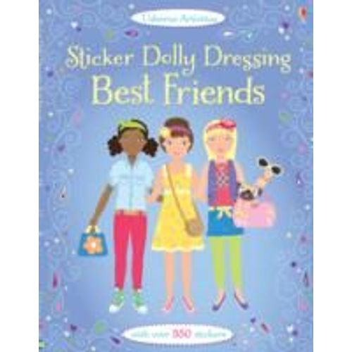 Bowman, L: Sticker Dolly Dressing Best Friends  