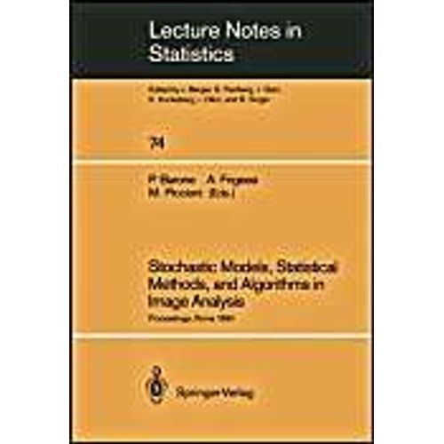 Stochastic Models, Statistical Methods, And Algorithms In Image Analysis    Format Broch 
