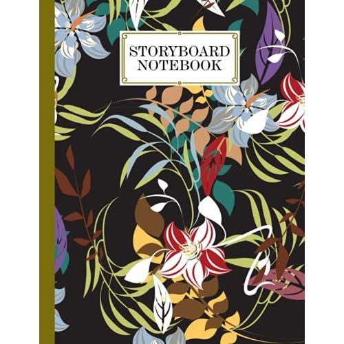 Storyboard Notebook: Flower Storyboard Notebook, Cinema Notebooks For Cinema Artists | 120 Pages With Size 8.5