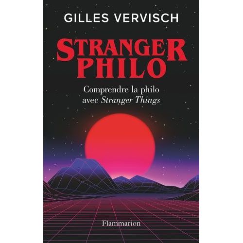 Stranger Philo - Comprendre La Philo Avec Stranger Things    Format Grand Format 