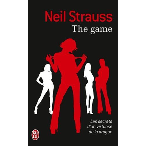 The Game - Les Secrets D'un Virtuose De La Drague    Format Poche 