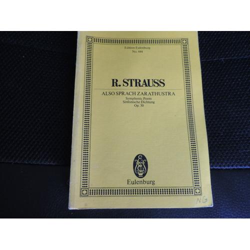 Strauss Richard - Ainsi Parla Zarathustra - Pome Symphonique Opus 30 - Partition De Poche