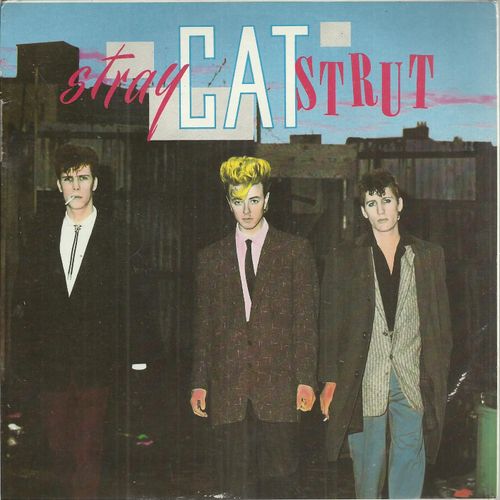 Stray Cat Strut 3'10 (Setzer) / Drink That Bottle Down 5'00 (The Stray Cats) - The Stray Cats (Brian Setzer - Lee Rocker - Slim Jim Phantom)