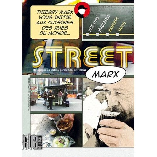 Street Marx - New York, Jrusalem, Bangkok, Tokyo   de L'Ecotais Mathilde de  Format Broch 