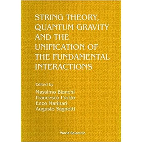 String Theory, Quantum Gravity And The Unification Of The Fundamental Interactions - Proceedings Of The Conference    Format Reli 