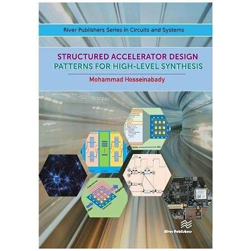 Structured Accelerator Design: Patterns For High-Level Synthesis    Format Reli 