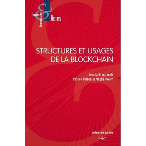 Structures Et Usages De La Blockchain    Format Beau livre 