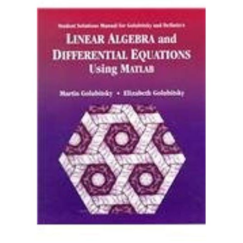 Student Solutions Manual For Golubitsky/Dellnitz's Linear Algebra And Differential Equations Using Matlab   de Martin Golubitsky  Format Broch 