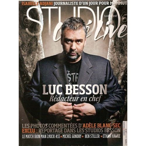 Studio Cin Live  N 015 : Luc Besson (Redacteur En Chef) Isabelle Adjani, Michel Gondry, Ben Stiller, Ethan Hawke, Adle Blanc-Sec, Clovis Cornillac, Paul Greengrass (Bourne) Ricardo Scamarcio