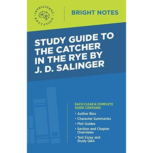 Study Guide To The Catcher In The Rye By J.D. Salinger    Format Broch 
