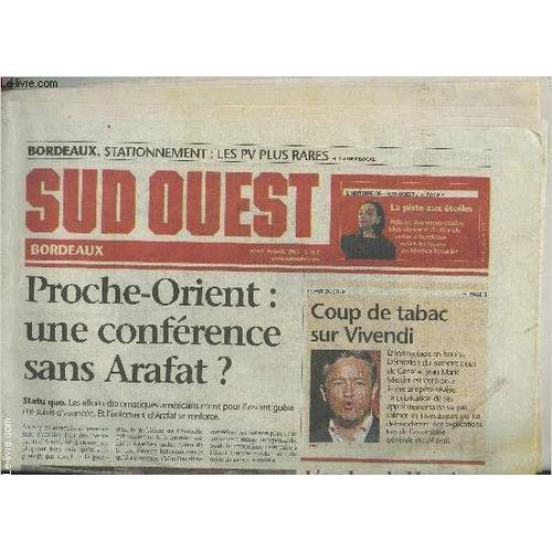 Sud Ouest - Mardi 16 Avril 2002 - Proche Orient Une Confrance Sans Arafat ? - Coup De Tabac Sur Vivendi - L'ombre De Heaulme Sur Le Procs Dils - Henri Emmanuelli Derrire Jospin - ...   de COLLECTIF  Format Feuillet 