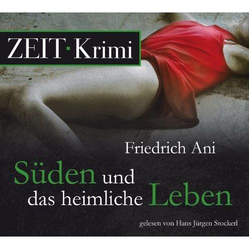 Sden Und Das Heimliche Leben   de Friedrich Ani 