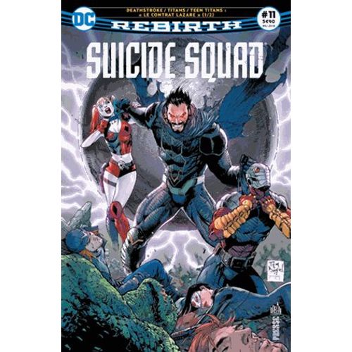 Suicide Squad Rebirth N 11, Mai 2018 - Deathstroke / Titans / Teen Titans, Le Contrat Lazare - Tome 1   de Franois Hercout  Format Album 