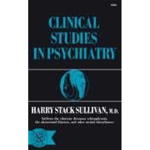 Clinical Studies In Psychiatry   de Sullivan, Harry Stack  Format Broch 