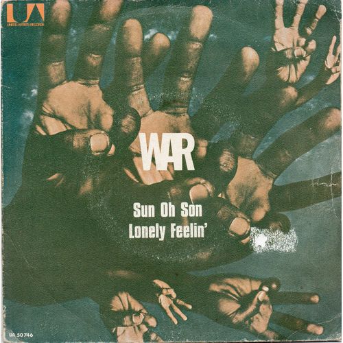 Sun Oh Son / Lonely Feeling - War
