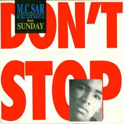 Sunday - Don't Stop - Mc Sar And The Real Mccoy