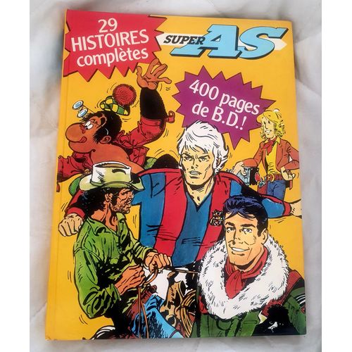 Super As * Album Numero 6 * Comprend Les Numeros Hebdomadaires Numeros 66 A 76 * Edition Originale Unide 1980 * 400 Pages   