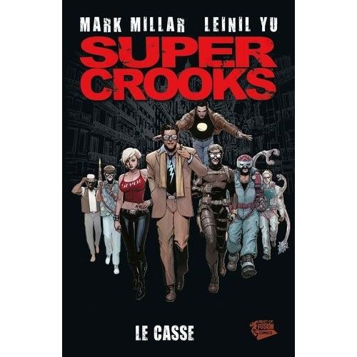 Super Crooks - Le Casse    Format Reli 