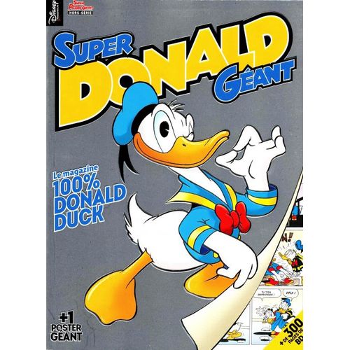 Super Donald Geant N Numero 1 De Mai 2021 Hors Serie Hs Picsou Geant Avec Le Poster Geant 100 % Donald Duck + De 300 Pages De Bd