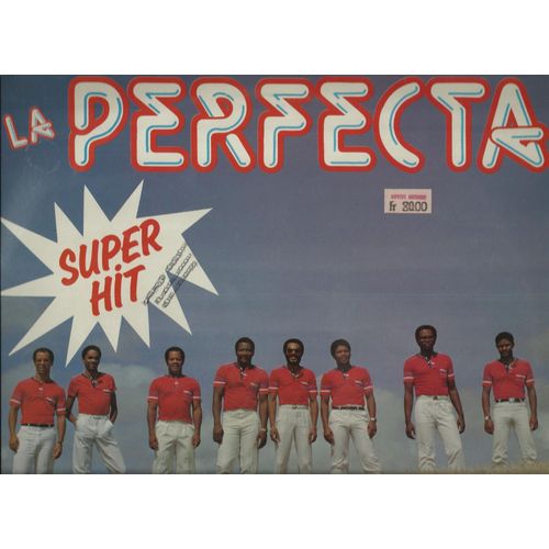 Super Hit - Ti Bolomn - Mize Mize - Belot  /  La Verite - Le Vrai Bonheur - Kouraj - La Perfecta (Jean Tuernal, Alfred Pulval Dady, Alex Betis, Alain Vanderstoc, Christian Dede, Tony Chasseur, Eugne Guitteaud) (Martinique)