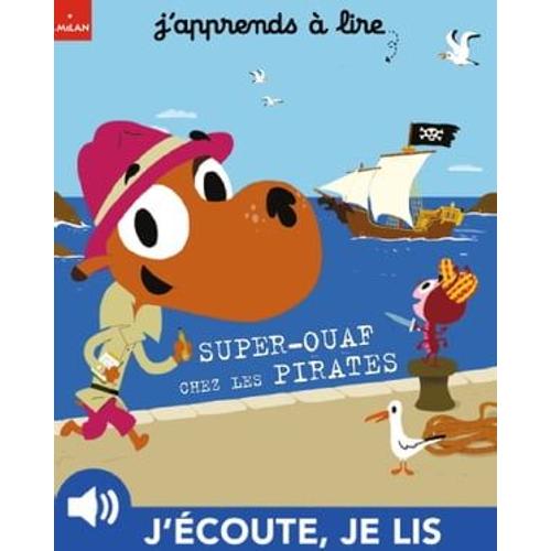 Super-Ouaf Chez Les Pirates   de Emmanuelle Cabrol