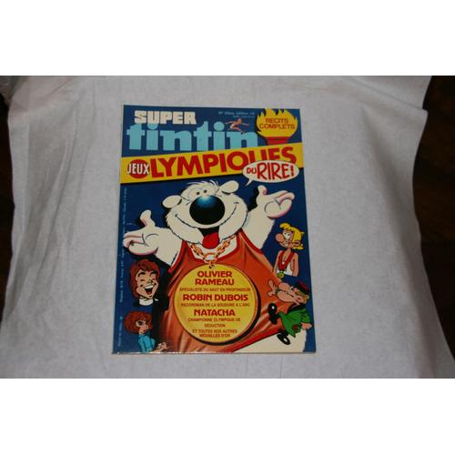 Super Tintin N 25 Bis 249 Bis Ix Jeux Olympiques Du Rire 1980 Olivier Rameau Natacha Robin Dubois