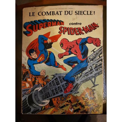 Superman Contre Spider-Man (Le Combat Du Sicle)   