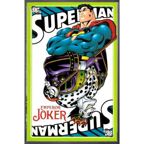 Superman - Emperor Joker Anglais Jeph Loeb, J. M. Dematteis, Mark Schultz, Ed Mcguinness (Illustrations), Mike Miller (Illustrations) (9781401211936)