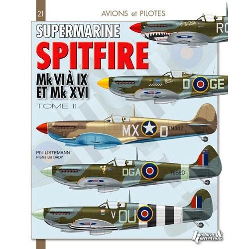 Supermarine Spitfire - Tome 2, Mk Vi  Ix & Mk Xvi   de philippe listemann  Format Broch 
