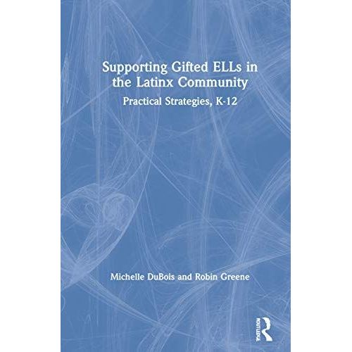 Supporting Gifted Ells In The Latinx Community    Format Reli 