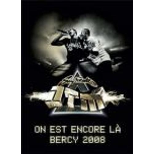 Suprme Ntm - On Est Encore L : Bercy  2008
